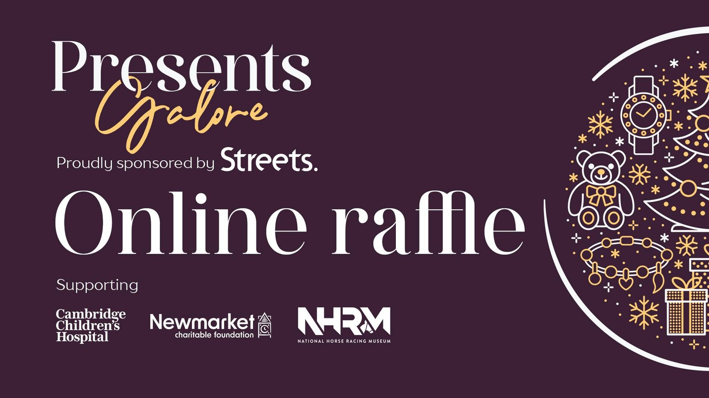 Every year we receive floods of messages from supporters of Presents Galore who wish they could support our wonderful charities even further, as well as messages from those who wish they could attend but either live too far away or have commitments elsewhere...

So for the first time, we are launching an amazing raffle ahead of our 2025 event. With some fantastic prizes, including two tickets to Newmarket Nights at Newmarket Racecourses - The Home of Horseracing, a family ticket for Discover Newmarket Guided Tour of the National Stud and a family pass to Hamerton Zoo, amongst others, be sure to enter.

Presents Galore proudly embodies the spirit of the season — bringing people together through generosity, community, and celebration - with all proceeds from the raffle and the event itself going directly to the vital work of our three charitable beneficiaries: Cambridge Children's Hospital, Newmarket Charitable Foundation and the National Horse Racing Museum.

To enter please tap the link in our bio!

#OnlineRaffle #Raffle #Fundraiser #PresentsGalore #PresentsGaloreNKT #ChristmasFair #ChristmasEvent #CharityFair #RowleyMile #WhatsOn #ChristmasShopping #FeelingFestive #FestiveFun #ShopLocal #ShopIndependent #SupportIndependent #Newmarket #NewmarketSuffolk #LoveNewmarket